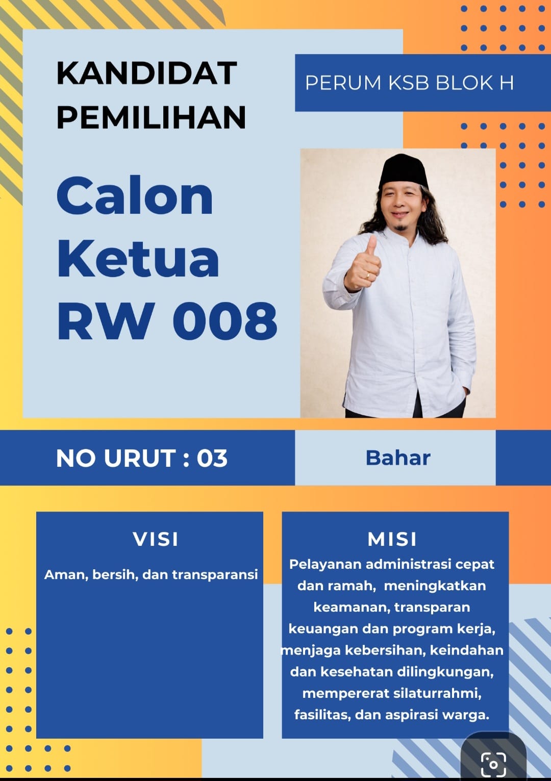 Meningkatkan Partisipasi Masyarakat dalam Pemilihan Ketua RW di Perum. KSB, Bahar Calon No Urut 03: Menciptakan Lingkungan Aman, Bersih, dan Transparansi