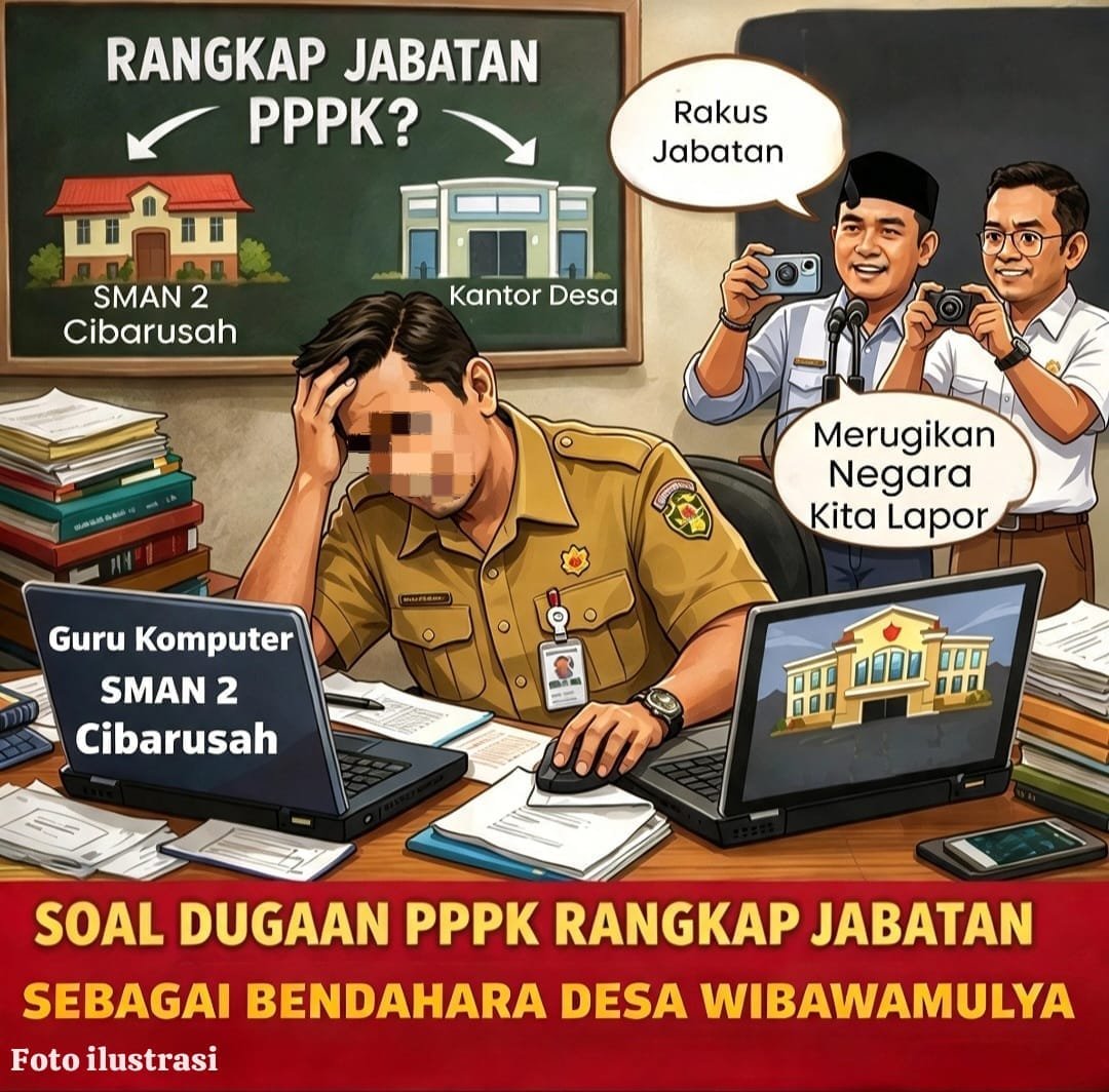 Rugikan Negara Untuk Keuntungan Pribadi, Oknum Bendahara Desa Wibawamulya Diduga Rangkap Jabatan Sebagai PPPK Guru di SMAN 2 Cibarusah